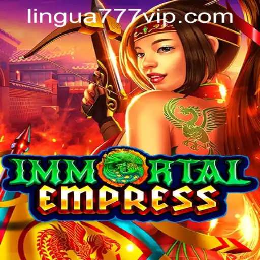 ImmortalEmpress: Um Novo Horizonte no Mundo dos Jogos